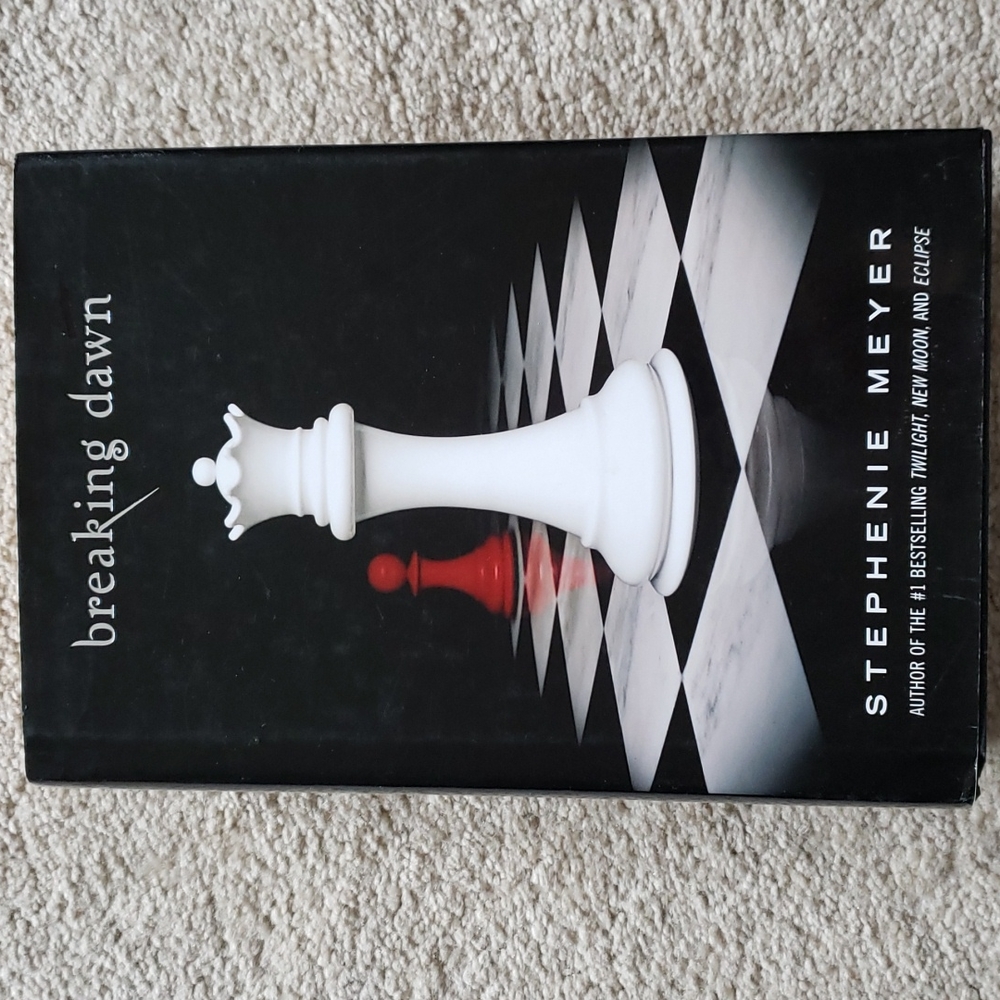 Book: Breaking Dawn by: Stephanie Meyer
